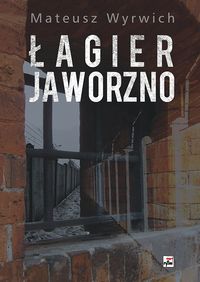 Łagier Jaworzno - Mateusz Wyrwich - książka