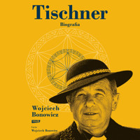 Tischner. Biografia (2023) - Wojciech Bonowicz - audiobook