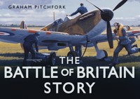 The Battle of Britain Story - Air Commodore Graham Pitchfork - ebook