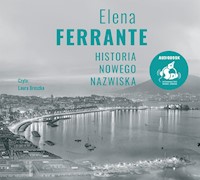 Historia nowego nazwiska - Elena Ferrante - ebook + audiobook + książka