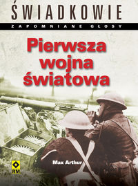 Pierwsza Wojna Światowa - Arthur Max - książka