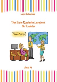Russisch Leicht: Das Erste Russische Lesebuch für Touristen - Lubov Babushkina - ebook