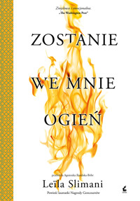 Zostanie we mnie ogień - Leila Slimani - ebook + książka