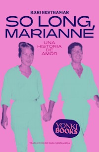 So Long Marianne - Kari Hesthamar - ebook