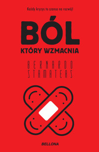 Ból, który wzmacnia - Bernardo Stamateas - ebook + audiobook + książka