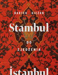 Stambuł do zjedzenia - Bartek Kieżun - książka
