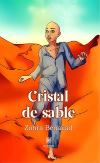Cristal de sable - Zohra Benayad - ebook