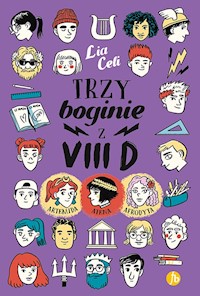 Trzy boginie z VIII D - Celi Lia - książka