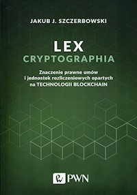 Lex cryptographia - Szczerbowski Jakub J. - książka