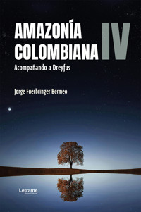 Amazonia colombiana IV - Jorge Fuerbringer Bermeo - ebook