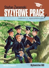 Syzyfowe prace lektura z opracowaniem - Stefan Żeromski - książka