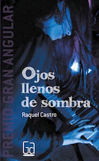 Ojos llenos de sombra - Raquel Castro - ebook