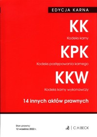 Kodeks karny Kodeks postępowania karnego Kodeks karny wykonawczy 14 innych aktów prawnych -  - książka