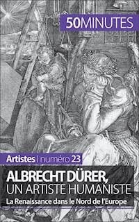 Albrecht Dürer, un artiste humaniste - Céline Muller - ebook