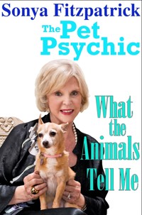 What the Animals Tell Me - Sonya Fitzpatrick - ebook