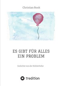 ES GIBT FÜR ALLES EIN PROBLEM - Christian Rook - ebook