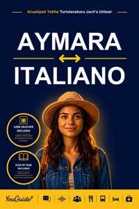 The Language Guide for Travelers - Aymara to Italian - YouGuide - ebook