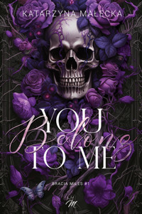 You belong to me. Bracia Miles #1 - Katarzyna Małecka - ebook + audiobook