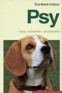 Psy. Rasy: charakter i utrzymanie - Eva-Maria Krämer - ebook