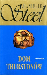 Dom Thurstonów - Danielle Steel - ebook