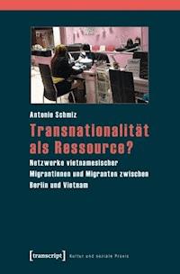 Transnationalität als Ressource? - Antonie Schmiz - ebook
