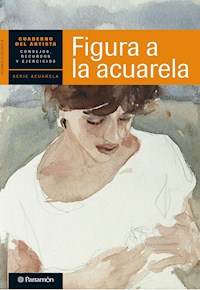 Cuaderno del artista. Figura a la acuarela - Equipo Parramón Paidotribo - ebook