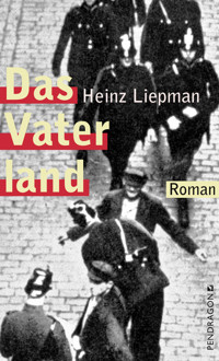 Das Vaterland - Heinz Liepman - ebook