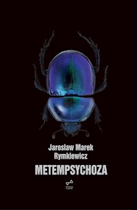 Metempsychoza - Rymkiewicz Jarosław Marek - książka