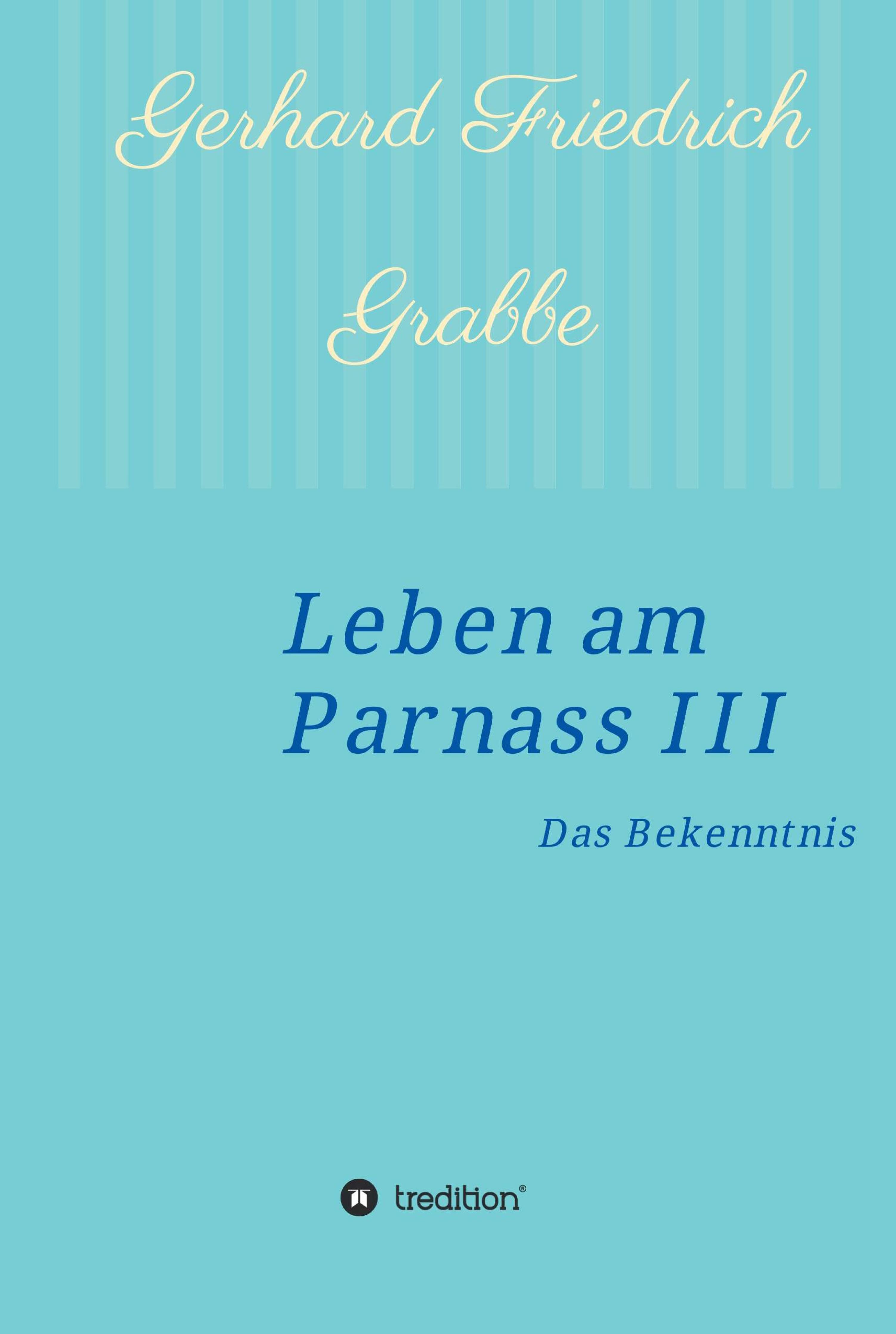 Leben am Parnass III