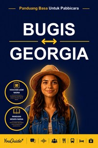 The Language Guide for Travelers - Buginese to Georgian - YouGuide - ebook