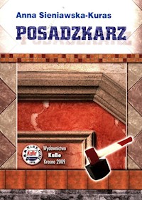 Posadzkarz - Sieniawska-Kuras Anna - książka
