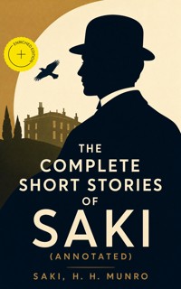 The Complete Short Stories of Saki (Annotated) - Saki - ebook + książka