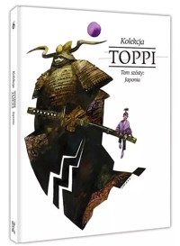 Toppi Kolekcja Tom 6 Japonia - Sergio Toppi - książka