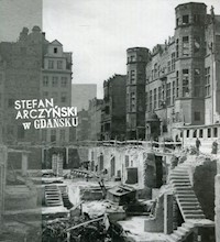 Stefan Arczyński w Gdańsku -  - książka