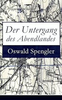 Der Untergang des Abendlandes - Oswald Spengler - ebook