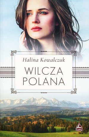 Wilcza polana - Halina Kowalczuk - ebook + audiobook + książka