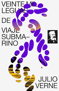 Veinte mil leguas de viaje submarino - Julio Verne - ebook