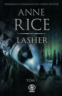 Lasher. Tom 1 - Anne Rice - ebook