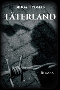 Täterland - Binga Hydman - ebook
