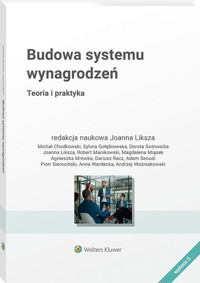 Budowa Systemu Wynagrodzeń. Teoria i praktyka -  - książka