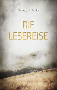 Die Lesereise - Franz J. Brüseke - ebook