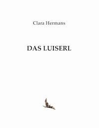Das Luiserl - Clara Hermans - ebook