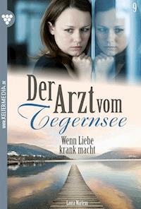 Wenn Liebe krank macht - Laura Martens - ebook