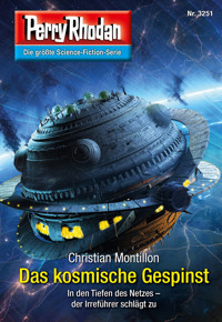 Perry Rhodan 3251: Das kosmische Gespinst -  Christian Montillon - ebook