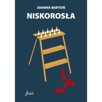 Niskorosła - Joanna Bartoń - ebook + książka