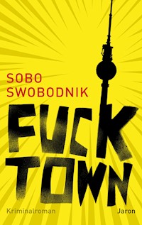 Fucktown - Sobo Swobodnik - ebook