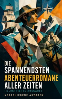 Die spannendsten Abenteuerromane aller Zeiten (Illustrierte Ausgabe) - Jules Verne - ebook