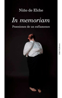 In memoriam - Niño de Elche - ebook