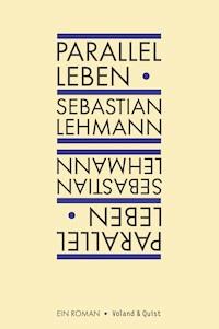 Parallel leben - Sebastian Lehmann - ebook
