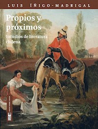 Propios y Próximos - Luis Íñigo-Madrigal - ebook